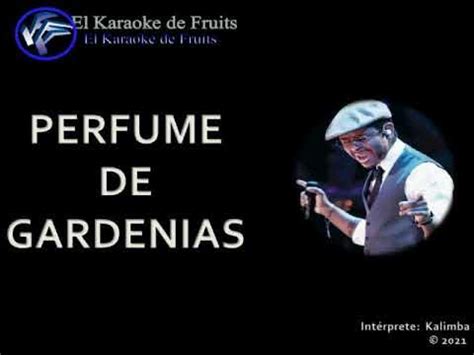 youtube kalimba perfume de gardenias.